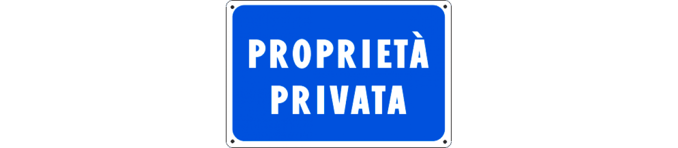 cartello proprietà privata